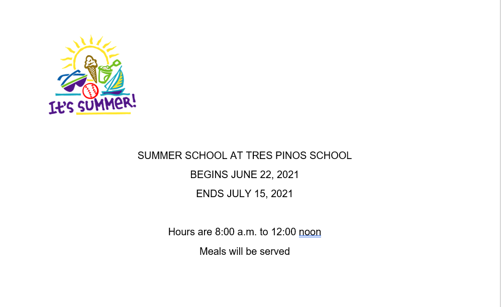 Summer School at Tres Pinos School